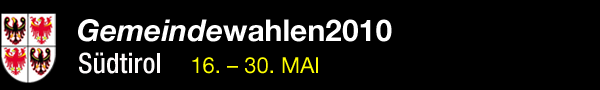 Gemeindewahlen 2010 - Südtirol | 16 - 30 Mai