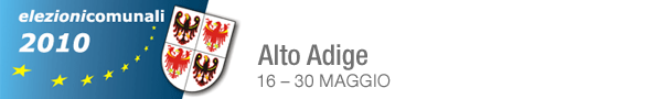 Elezioni Comunali 2010 - Alto Adige | 16 - 30 Maggio