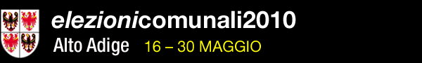 Elezioni Comunali 2010 - Alto Adige | 16 - 30 Maggio