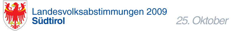 Volksabstimmung 2009 - Südtirol | 25. Oktober