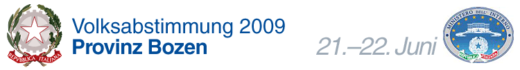 Volksabstimmung 2009 - Provinz Bozen | 21. - 22. Juni | Ministero dell'Interno - Repubblica Italiana