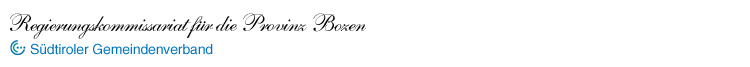 Regierungskommisariat für die Provinz Bozen - Südtiroler Gemeindenverband