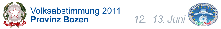 Volksabstimmung 2011 - Provinz Bozen | 12.–13. Juni | Ministero dell'Interno - Repubblica Italiana